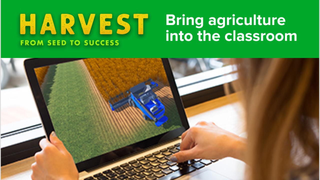 "Harvest From Seed to Sucess, Bring agriculture into the classroom" with image of laptop