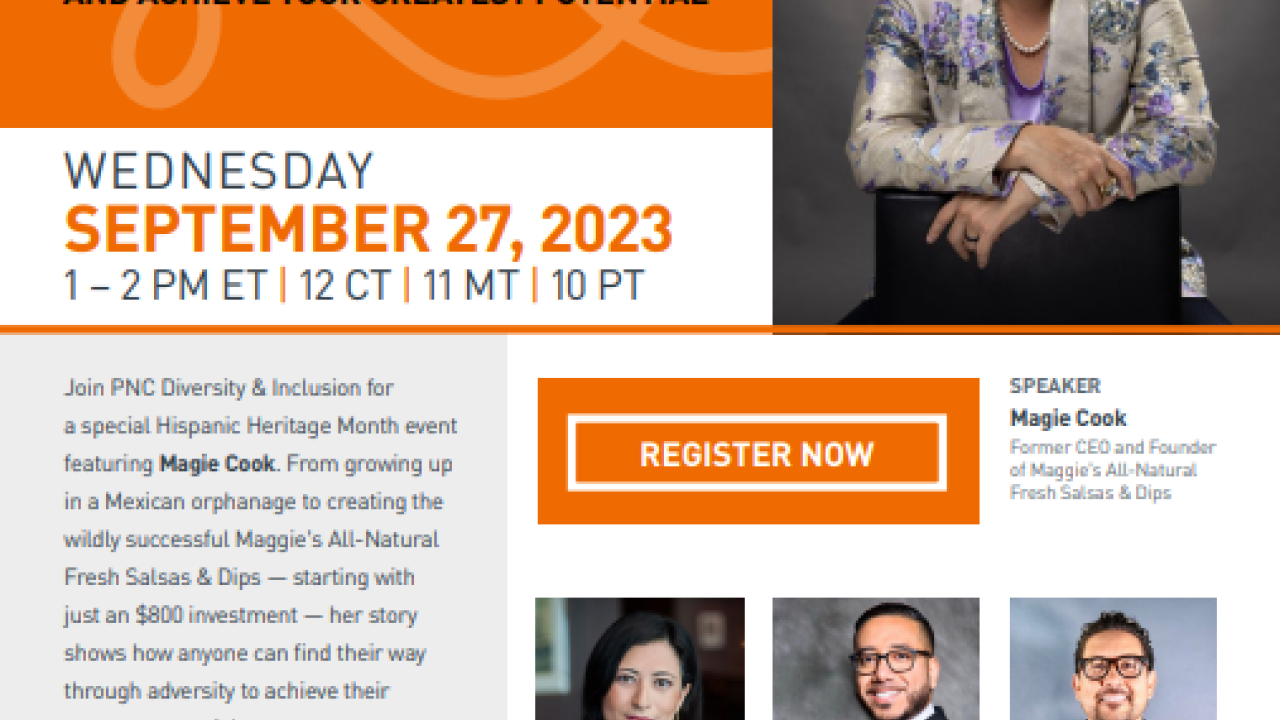 Brochure for the Hispanic Heritage Month event hosted by PNC Wednesday september 27th 2023 1-2pm ET. Photos of the speakers listed.