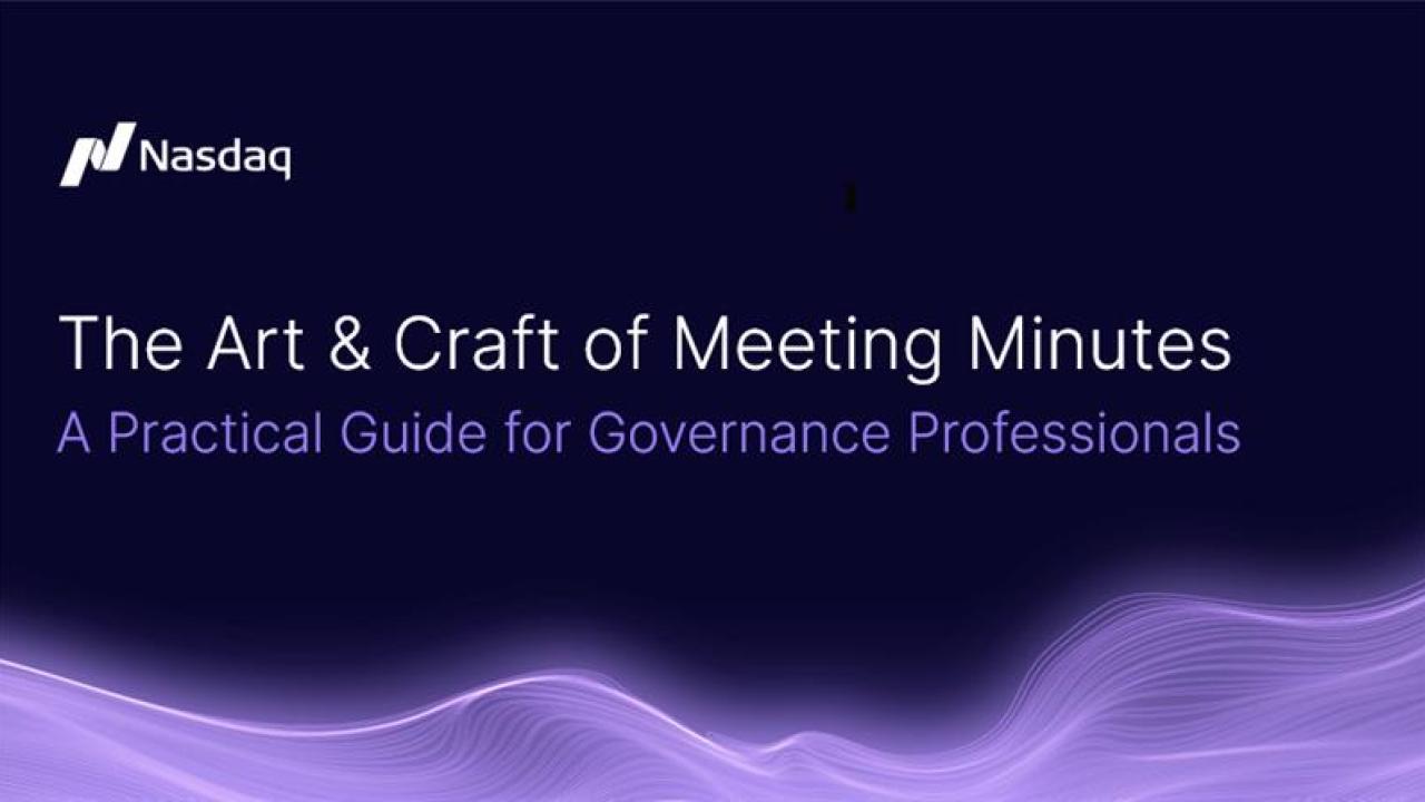 "The Art and Craft of Meeting Minutes: A Practical Guide for Governance Professionals"
