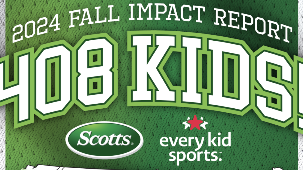 2024 Fall Impact Report: 408 Kids! Every kid sports.