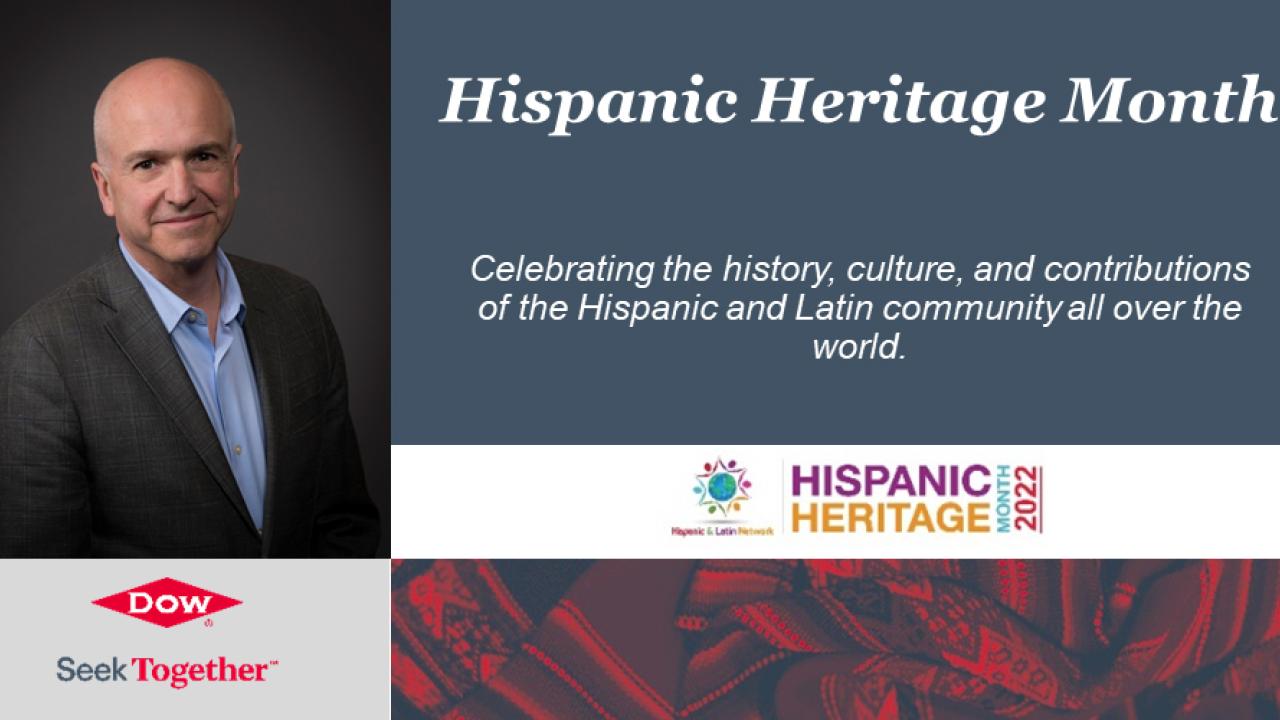 Mauro Gregorio and Dow logo to the left of a banner "Hispanic Heritage month celebrating the history, culture, and contributions of the Hispanic and Latin community all over the world."
