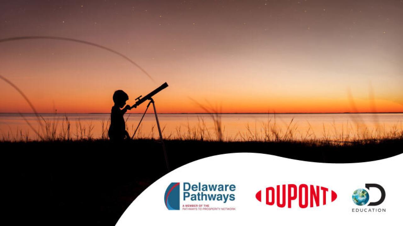 child looking through telescope with logos for Delaware Pathways, DuPont, and Discovery Education below