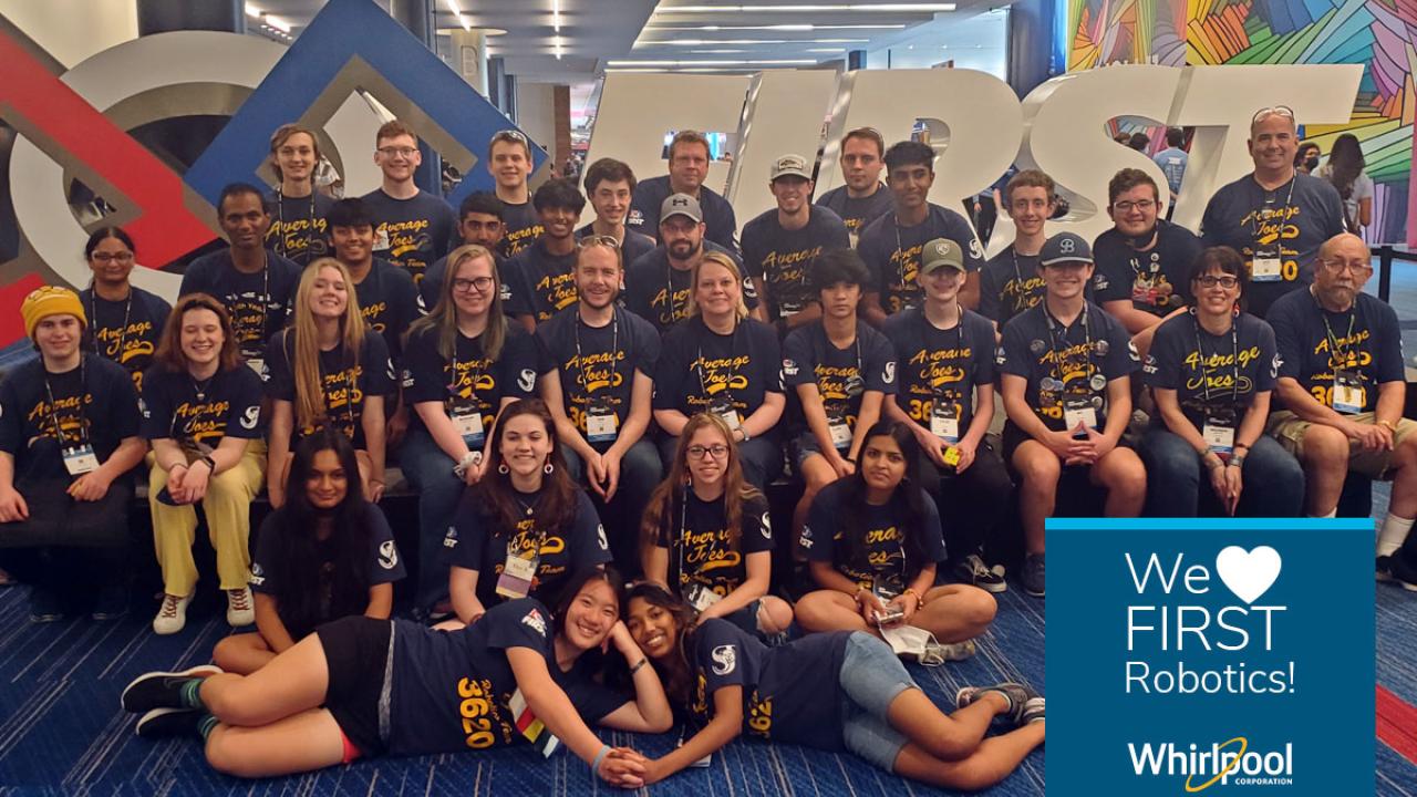 Robotics Team photo with text "We love FIRST Robotics, Whirlpool Corporation"