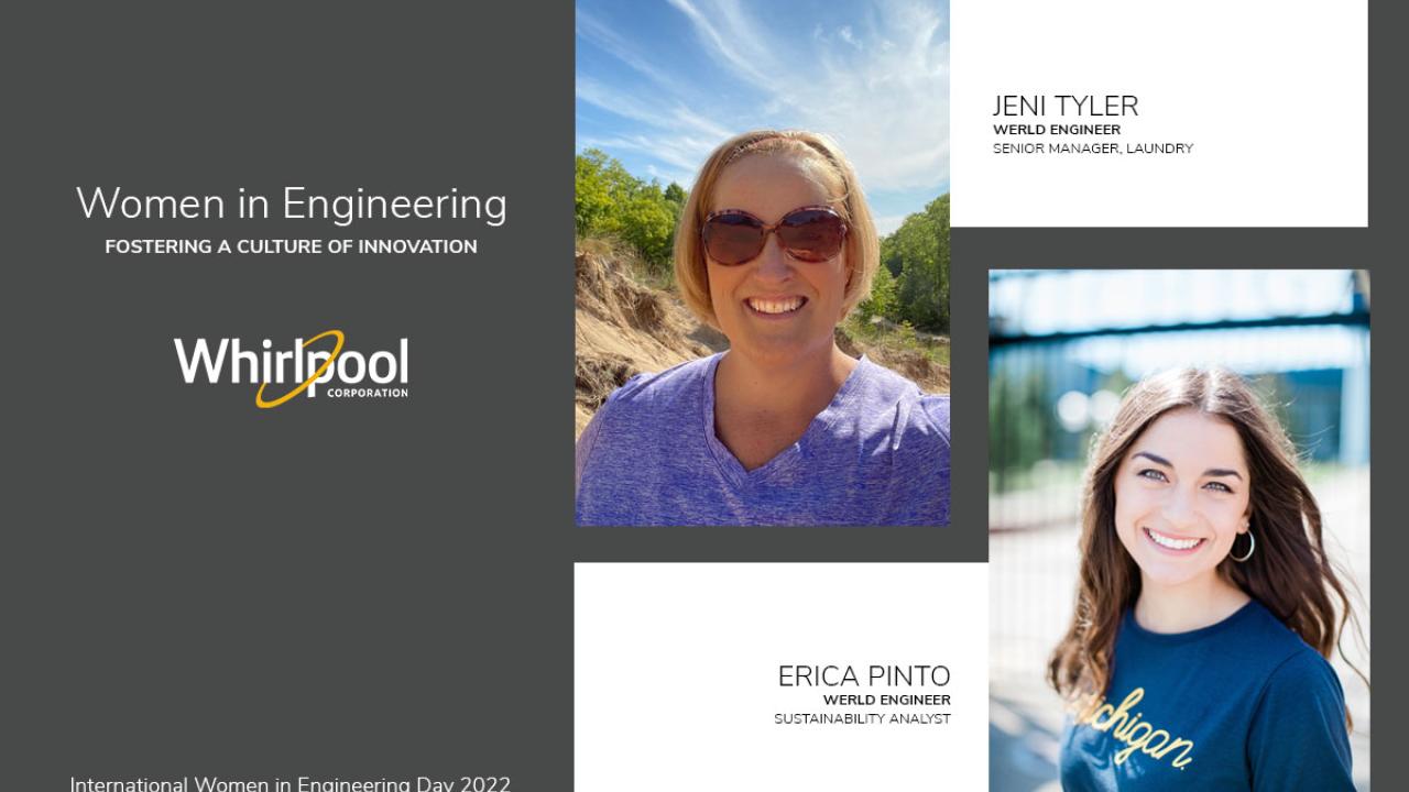 "women in engineering" and whirlpool logo. profiles of two people on the side : Jeni Tyler and Erica Pinto