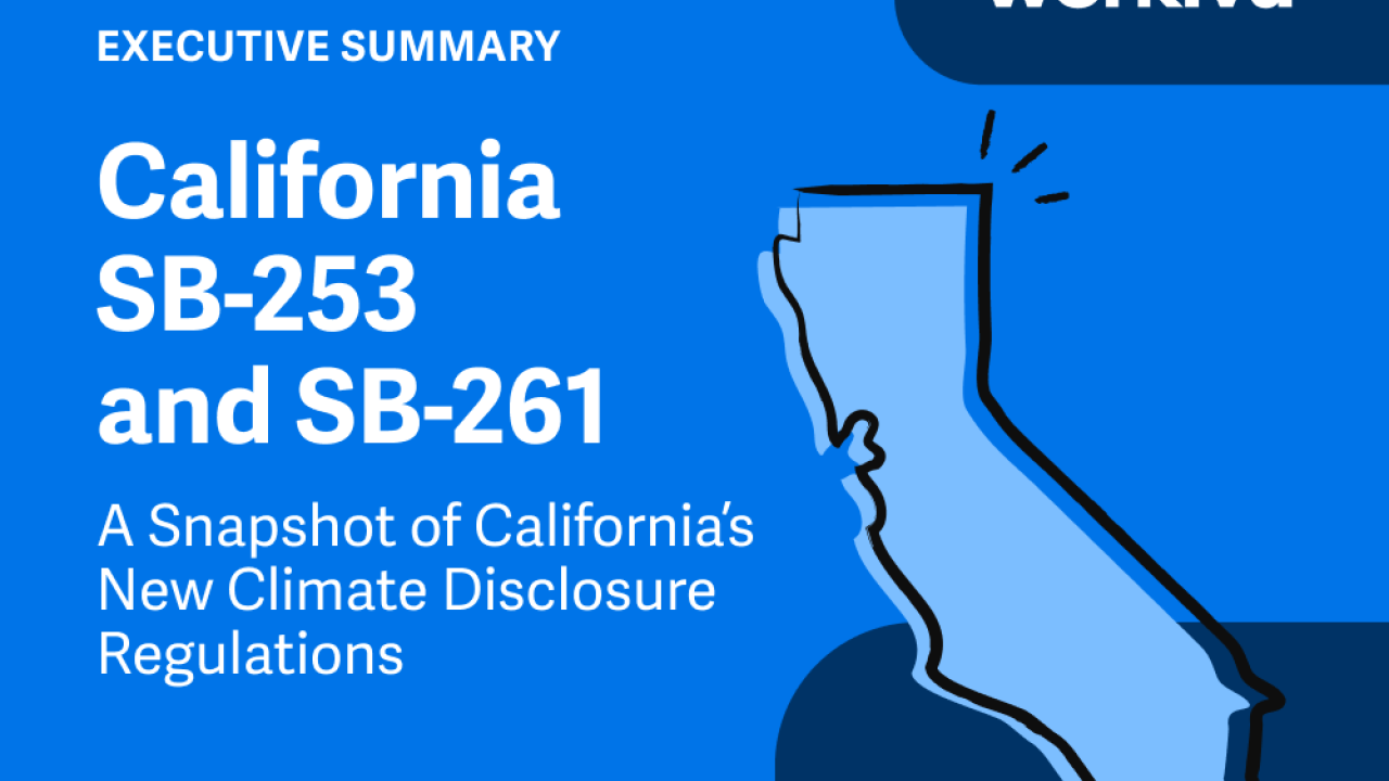 Executive Summary: California SB-253 and SB-261. A snapshot of California's New Climate Disclosure Regulations.