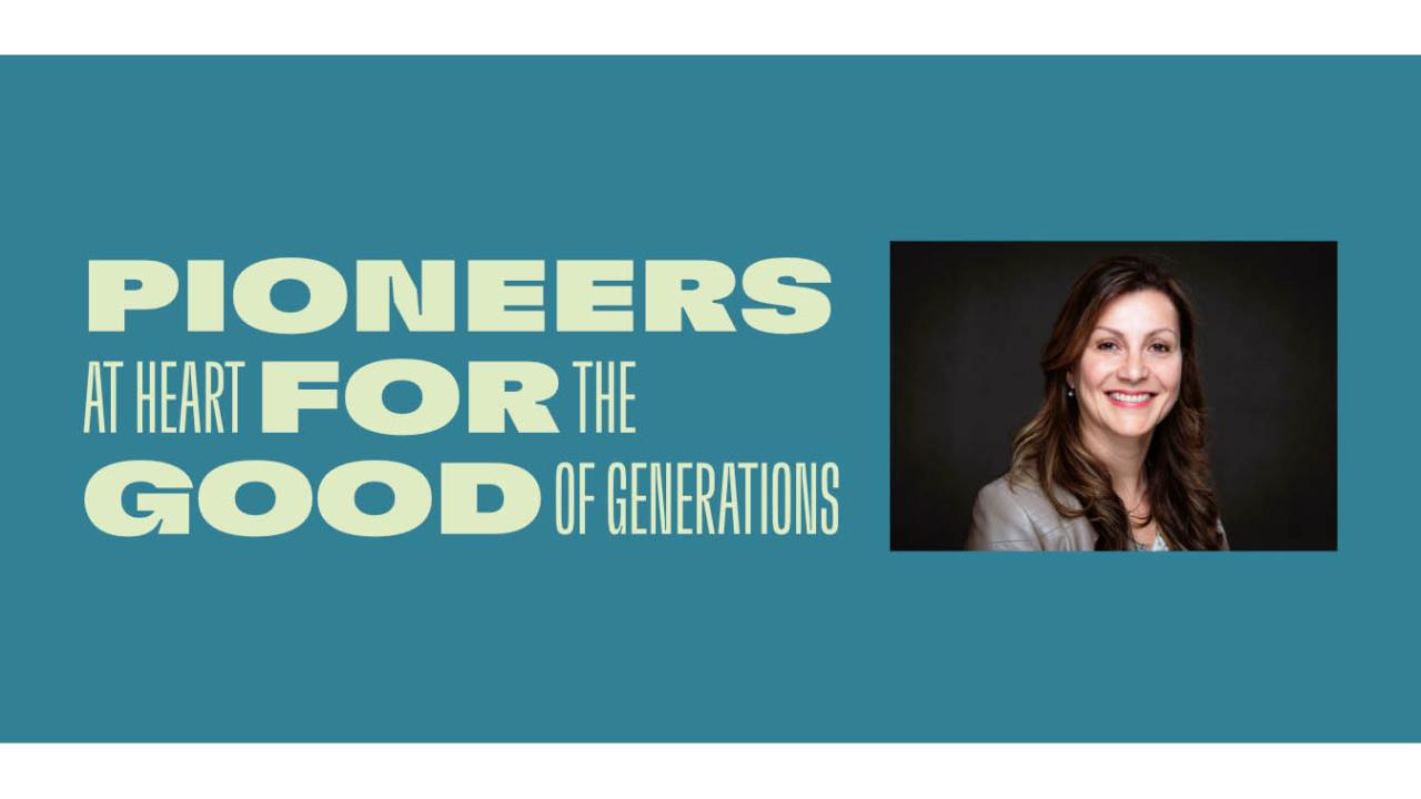 "PIONEERS AT HEART FOR THE GOOD IF GENERATIONS"
